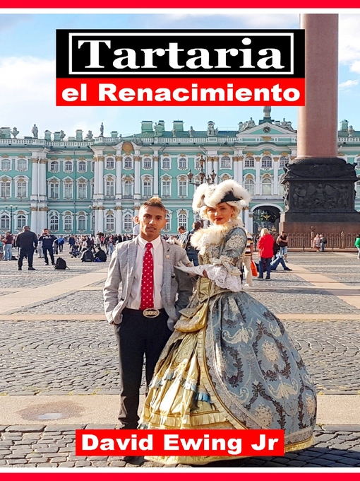 Title details for Tartaria--el Renacimiento by David Ewing Jr - Wait list